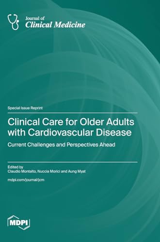 Clinical Care for Older Adults with Cardiovascular Disease by Claudio Montalto ISBN 9783725801015