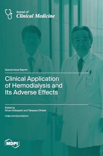 Clinical Application of Hemodialysis and Its Adverse Effects by Shuzo Kobayashi ISBN 9783725809295