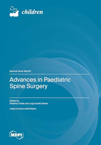 Advances in Paediatric Spine Surgery by Federico Solla ISBN 9783725813360