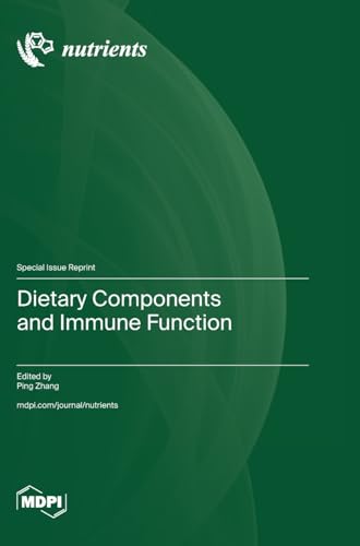 Dietary Components and Immune Function by Ping Zhang ISBN 9783725818594