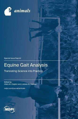 Equine Gait Analysis by Hilary M Clayton ISBN 9783725841318