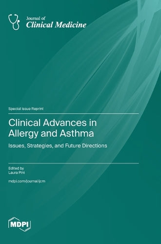 Clinical Advances in Allergy and Asthma by Laura Pini ISBN 9783725841639