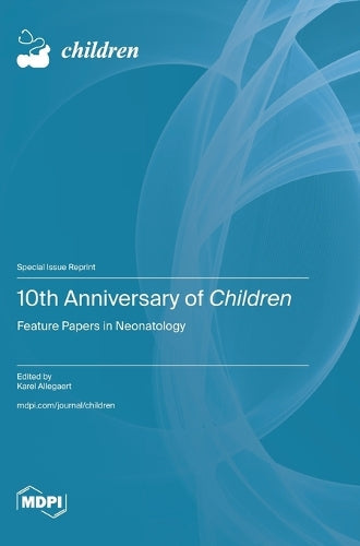 10th Anniversary of Children by Karel Allegaert ISBN 9783725842612