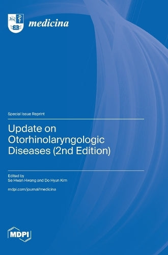 Update on Otorhinolaryngologic Diseases (2nd Edition) by Se Hwan Hwang ISBN 9783725844777