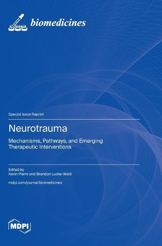 Neurotrauma by Kevin Pierre ISBN 9783725846252