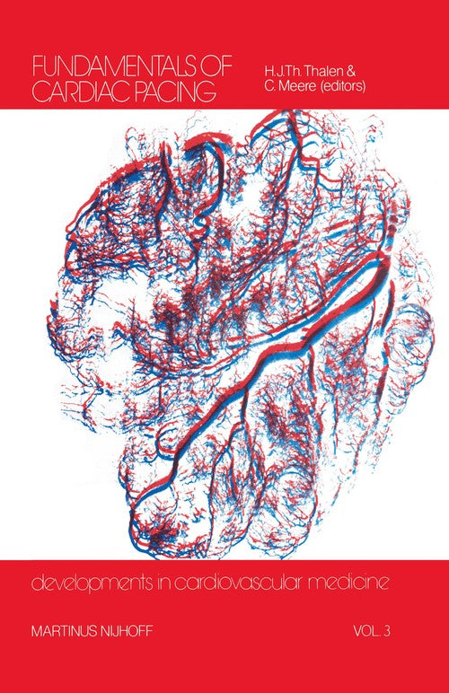 Fundamentals of Cardiac Pacing by Hilbert Jth Thalen | ISBN-13 9789024722457