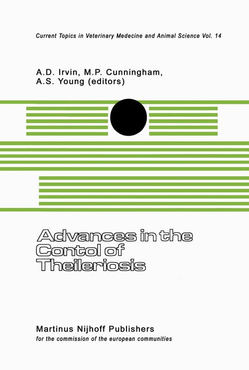Advances in the Control of Theileriosis by Ad Irvin | ISBN-13 9789024725755