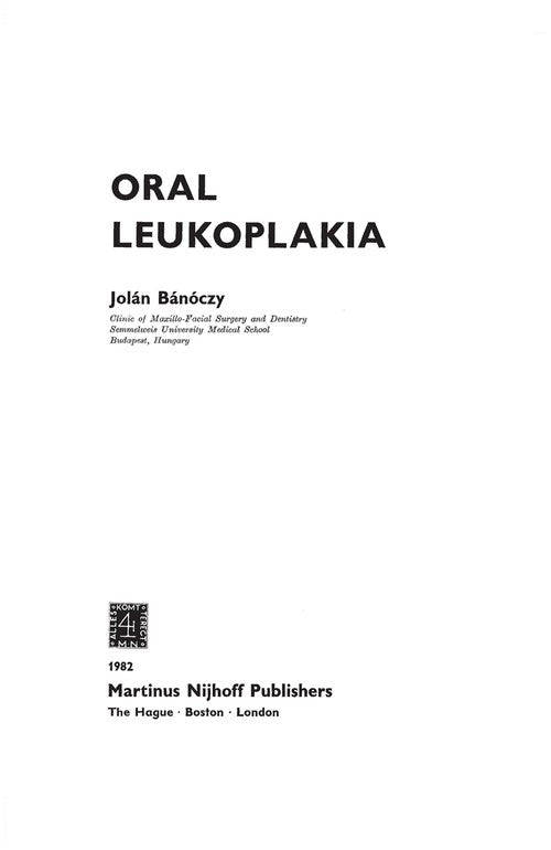 Oral Leukoplakia by J Bnczy | ISBN-13 9789024726554