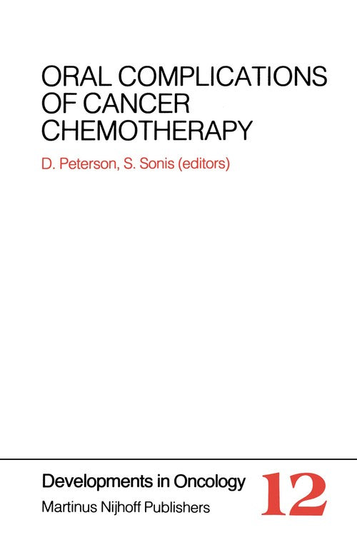 Oral Complications of Cancer Chemotherapy by Douglas E Peterson | ISBN-13 9789024727865