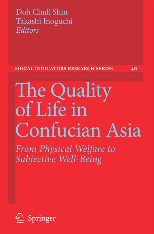The Quality of Life in Confucian Asia by Doh Chull Shin | ISBN-13 9789048134823