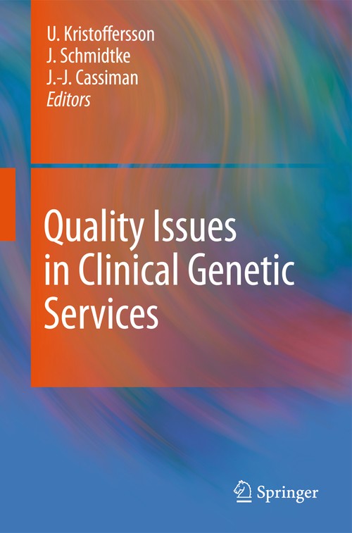 Quality Issues in Clinical Genetic Services by Ulf Kristoffersson | ISBN-13 9789048139187