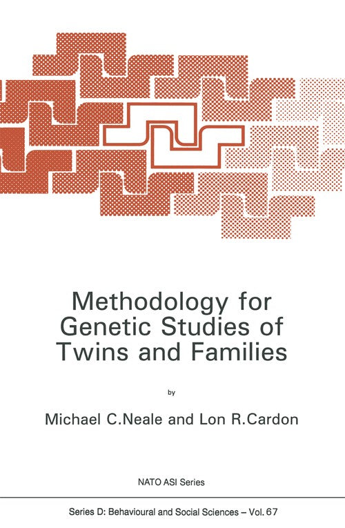 Methodology for Genetic Studies of Twins and Families by M Neale | ISBN-13 9789048141791
