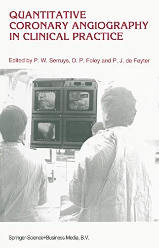 Quantitative Coronary Angiography in Clinical Practice by Pw Serruys | ISBN-13 9789048142958