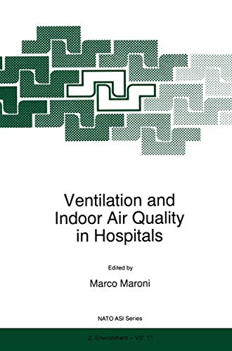 Ventilation and Indoor Air Quality in Hospitals by M Maroni | ISBN-13 9789048147120