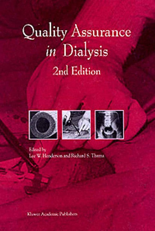 Quality Assurance in Dialysis by Lw Henderson | ISBN-13 9789048151134