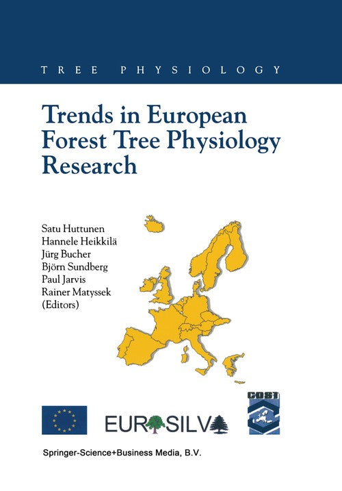 Trends in European Forest Tree Physiology Research by Satu Huttunen ISBN 9789048158294