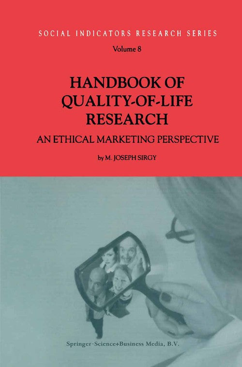 Handbook of Quality-of-Life Research by M Joseph Sirgy | ISBN-13 9789048158911