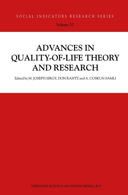 Advances in Quality-of-Life Theory and Research by M Joseph Sirgy | ISBN-13 9789048163649