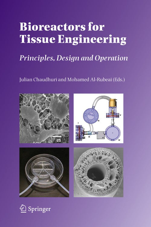 Bioreactors for Tissue Engineering by Julian Chaudhuri | ISBN-13 9789048169498
