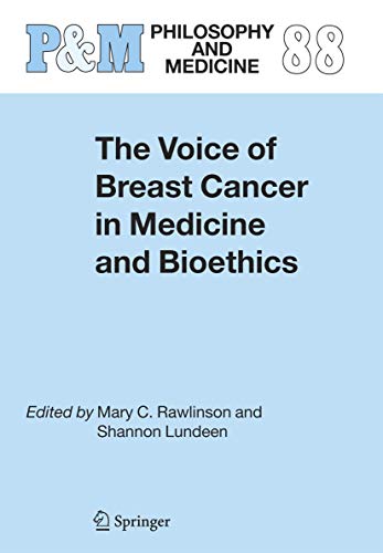 The Voice of Breast Cancer in Medicine and Bioethics by Mary C Rawlinson | ISBN-13 9789048171392