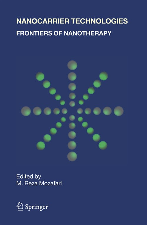 Nanocarrier Technologies by M Reza Mozafari | ISBN-13 9789048172627
