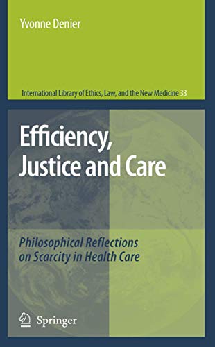 Efficiency, Justice and Care by Yvonne Denier