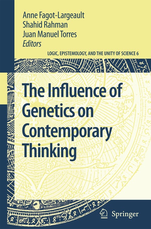 The Influence of Genetics on Contemporary Thinking by Anne Fagot-Largeault | ISBN-13 9789048174195
