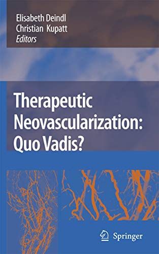 Therapeutic Neovascularization - Quo vadis? by Elisabeth Deindl | ISBN-13 9789048174881