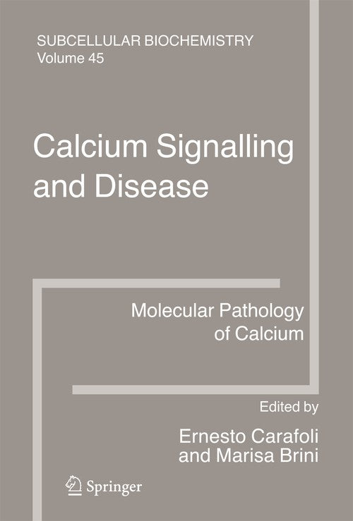 Calcium Signalling and Disease by Ernesto Carafoli | ISBN-13 9789048175604