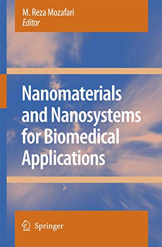 Nanomaterials and Nanosystems for Biomedical Applications by M Reza Mozafari | ISBN-13 9789048175970