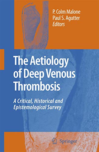 The Aetiology of Deep Venous Thrombosis by P Colm Malone | ISBN-13 9789048176892