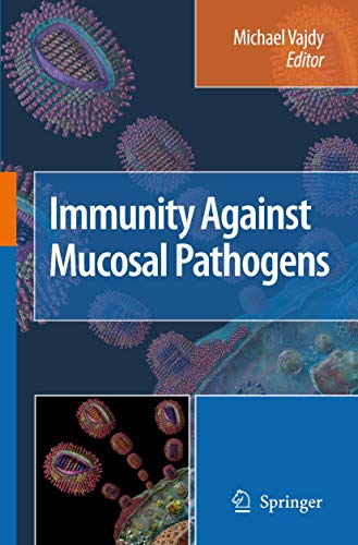 Immunity Against Mucosal Pathogens by Michael Vajdy
