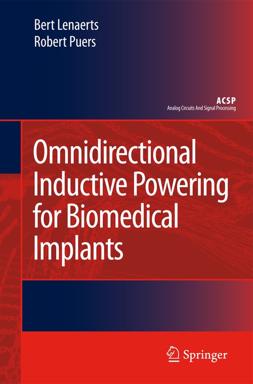 Omnidirectional Inductive Powering for Biomedical Implants by Bert Lenaerts ISBN 9789048180622