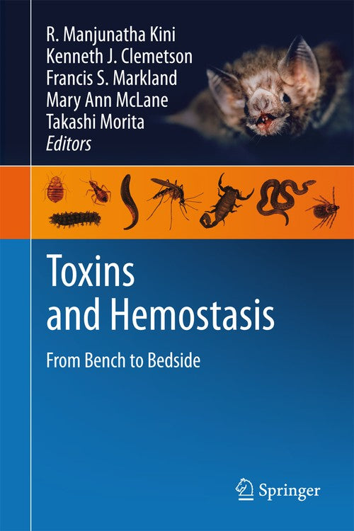 Toxins and Hemostasis by R Manjunatha Kini | ISBN-13 9789048192946