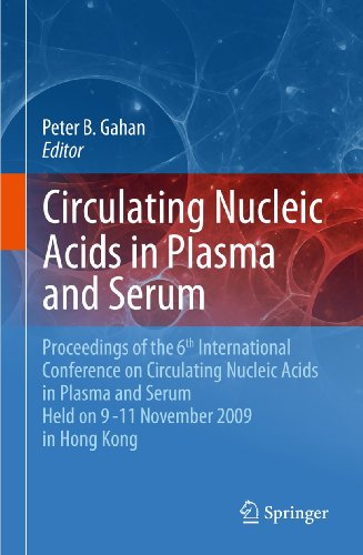 Circulating Nucleic Acids in Plasma and Serum by Peter B Gahan | ISBN-13 9789048193813