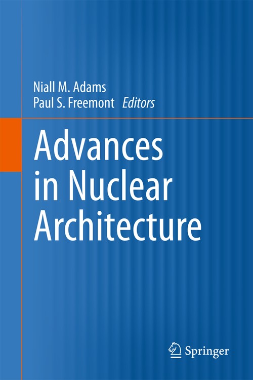 Advances in Nuclear Architecture by Niall M Adams | ISBN-13 9789048198986