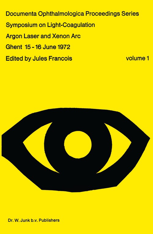 Symposium on Light-Coagulation by J Franois | ISBN-13 9789061931416
