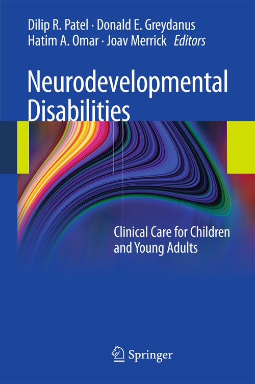 Neurodevelopmental Disabilities by Dilip R Patel | ISBN-13 9789400706262