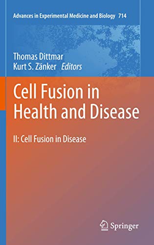 Cell Fusion in Health and Disease by Thomas Dittmar | ISBN-13 9789400707818