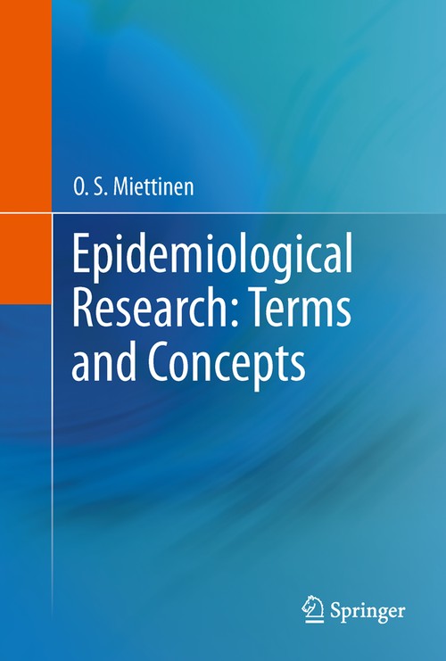 Epidemiological Research: Terms and Concepts by O S Miettinen | ISBN-13 9789400711709