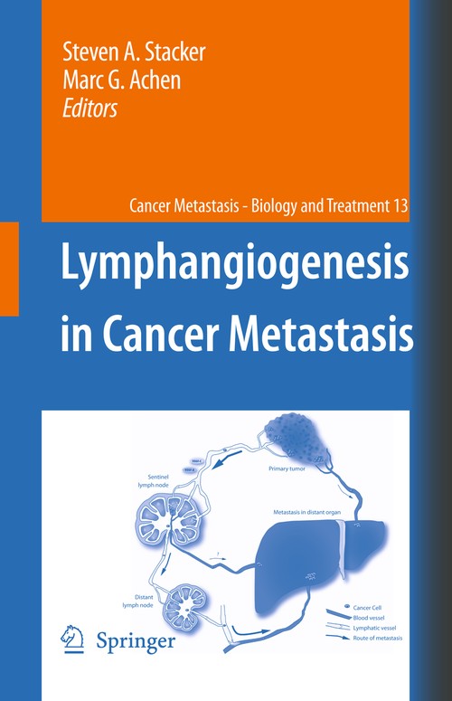 Lymphangiogenesis in Cancer Metastasis by Steven A Stacker | ISBN-13 9789400730427