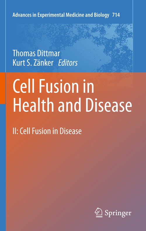 Cell Fusion in Health and Disease by Thomas Dittmar | ISBN-13 9789400735965