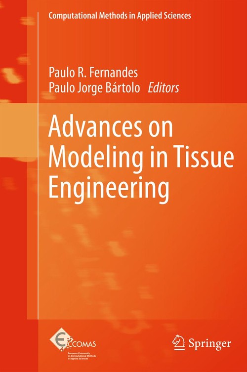 Advances on Modeling in Tissue Engineering by Paulo R Fernandes | ISBN-13 9789400736214
