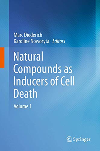 Natural compounds as inducers of cell death by Marc Diederich | ISBN-13 9789400745742