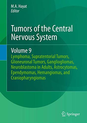 Tumors of the Central Nervous System, Volume 9 by Ma Hayat | ISBN-13 9789400754874