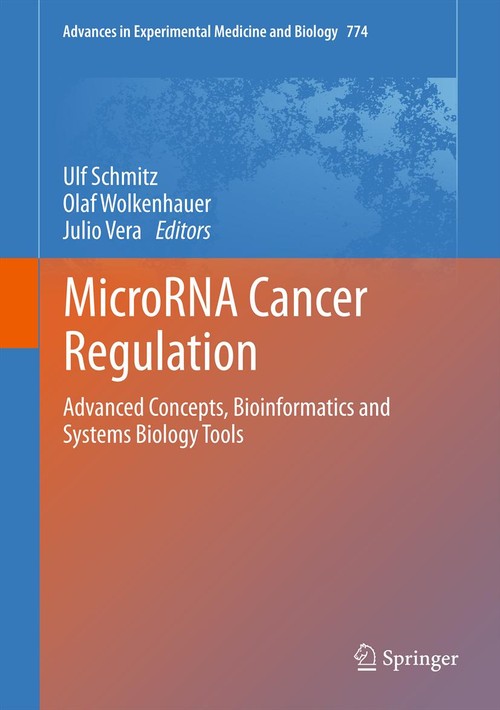 MicroRNA Cancer Regulation by Ulf Schmitz | ISBN-13 9789400755895
