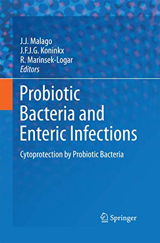 Probiotic Bacteria and Enteric Infections by Jj Malago | ISBN-13 9789400790353
