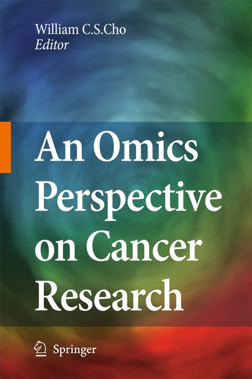 An Omics Perspective on Cancer Research by William Cs Cho | ISBN-13 9789400790636