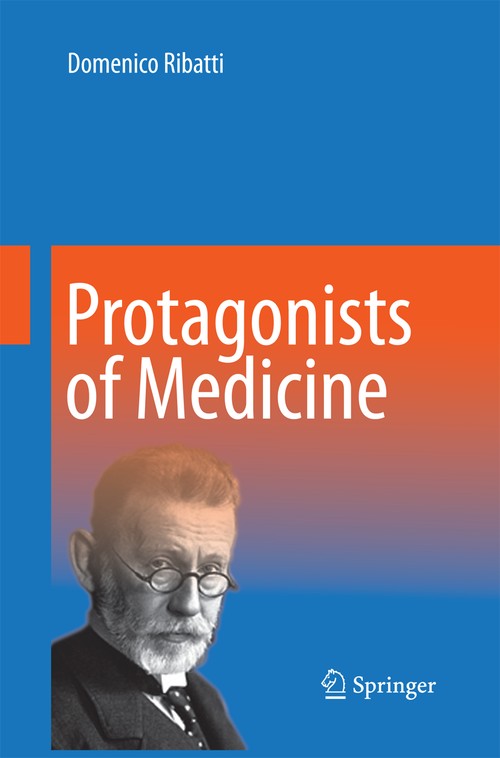 Protagonists of Medicine by Domenico Ribatti | ISBN-13 9789400790841