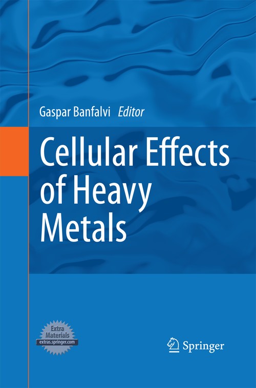 Cellular Effects of Heavy Metals by Gaspar Banfalvi | ISBN-13 9789400792258